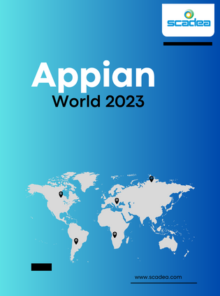 Appian World 2023: Scadea’s Perspective on the Future of Digital Transformation