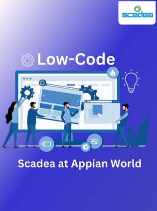 Exploring the Power of Low-Code with Scadea at Appian World 2023