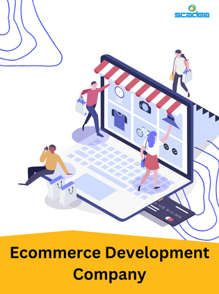 How Ecommerce Development Company Can Boost Your Business?