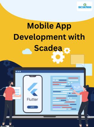 Mobile App Development with Scadea’s Best Flutter Development
