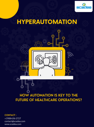 How Automation is Key to the Future of Healthcare Operations?